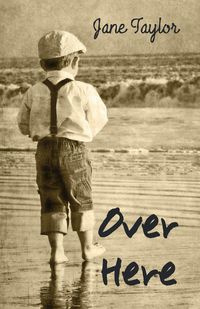 Over Here - Taylor Jane