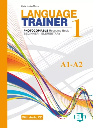 Language Trainer 1 A1-A2 Photocopiable + CD - Claire Louise Moore
