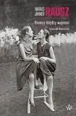 Rausz. Niemcy między wojnami - Harald Jahner