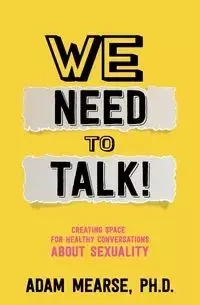 We Need to Talk - Adam Mearse
