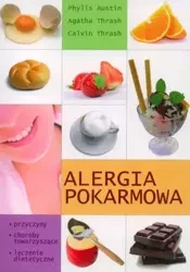 Alergia pokarmowa - Phylis Austin, Agatha Thrash, Calvin Thrash
