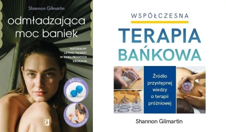 Współczesna terapia bańkowa + Odmładzająca moc baniek Shannon Gilmartin PAK - Shannon Gilmartin