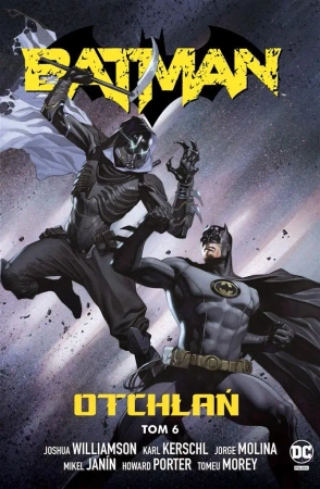 Batman. T.6 Otchłań - praca zbiorowa