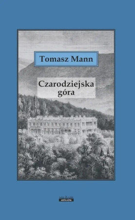 Czarodziejska góra - Tomasz Mann
