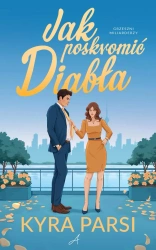 Jak poskromić diabła - Kyra Parsi
