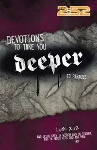 Devotions to Take You Deeper - Ed Strauss