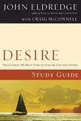 Desire Study Guide - John Eldredge