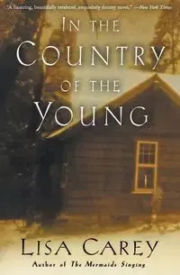 In the Country of the Young - Carey Lisa
