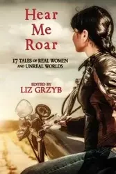 Hear Me Roar - Grzyb Liz