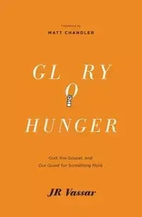 Glory Hunger - Vassar JR