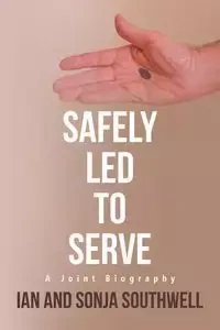 Safely Led to Serve - Ian Southwell
