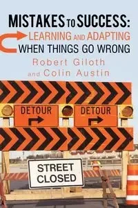 Mistakes to Success - Robert Giloth