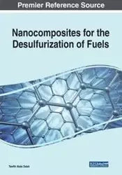 Nanocomposites for the Desulfurization of Fuels - Saleh Tawfik Abdo