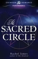 The Sacred Circle - James Rachel