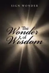 The Wonder of Wisdom - Wonder Sign
