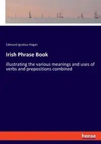 Irish Phrase Book - Edmund Hogan Ignatius