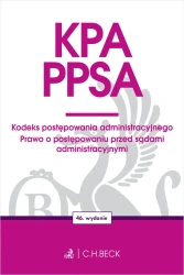 KPA. PPSA. Kodeks postępowania administracyjnego. Prawo o postępowaniu przed sądami administracyjnymi - opracowanie zbiorowe