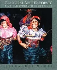 Cultural Anthropology - Alexander Moore