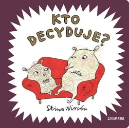 Kto decyduje? - Stina Wirsen