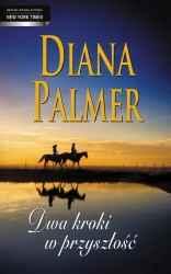 eBook Dwa kroki w przyszłość - Diana Palmer epub mobi