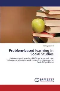 Problem-Based Learning in Social Studies - Hamed Hamdy