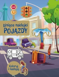 Lśniące naklejki. Pojazdy - praca zbiorowa