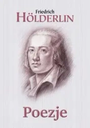 Poezje - Friedrich Holderlin
