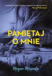 Pamiętaj o mnie - Miranda Megan