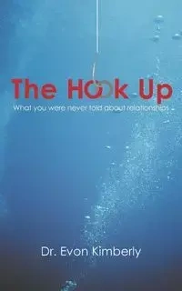 The Hook Up - Kimberly Evon