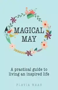 Magical May - Flavia Waas