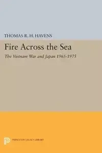 Fire Across the Sea - Havens Thomas R.H.