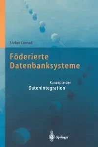 Föderierte Datenbanksysteme - Conrad Stefan