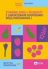 Żywienie dzieci i młodzieży z zaburzeniami.. - Beata Sińska
