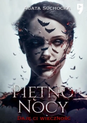 Piętno nocy. Daję Ci wieczność. Tom 5 - Agata Suchocka