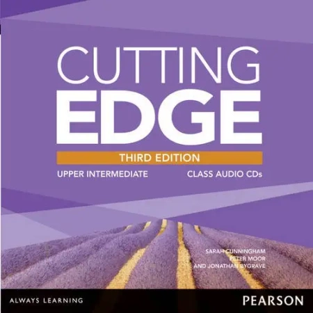 Cutting Edge. Third Edition. Upper Intermediate. Class CD - Sarah Cunningham, Peter Moor, Jonathan Bygrave