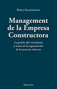 Management de La Empresa Constructora - Pablo Salmoiraghi