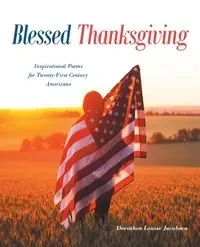 Blessed Thanksgiving - Dorothea Louise Jacobsen