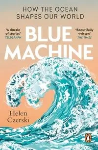 Blue Machine - Helen Czerski