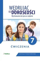 Wędrując ku dorosłości SP 7 ćw NPP RUBIKON - Teresa Król