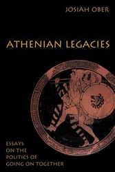 Athenian Legacies - Josiah Ober