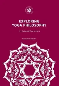 Exploring Yoga Philosophy - Giri Yogachariya Jnandev