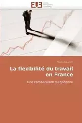 La flexibilité du travail en france - LEANDRI-N