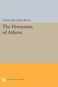 The Horsemen of Athens - Glenn Richard Bugh