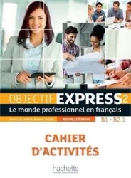 Objectif Express 2 ćwiczenia CD + HACHETTE - praca zbiorowa