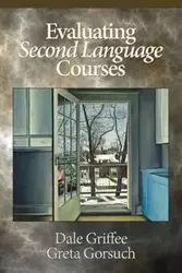 Evaluating Second Language Courses - Dale Griffee
