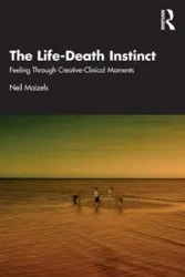 The Life-Death Instinct - Neil Maizels