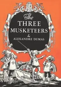 The Three Musketeers - Dumas Alexandre