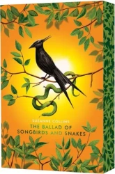 The Hunger Games. Prequel. The Ballad of Songbirds and Snakes. Deluxe edition - Suzanne Collins