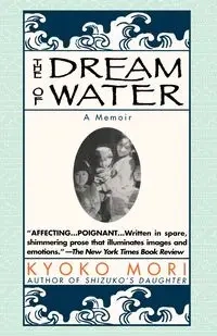 The Dream of Water - Kyoko Mori
