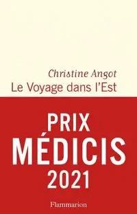 Voyage dans l'Est - Christine Angot